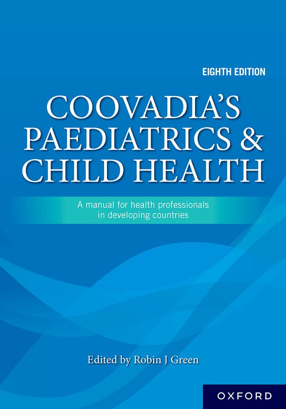 Coovadia's Paediatrics and Child Health: A manual for health professionals in developing countries, 8th Edition