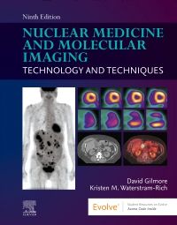 Nuclear Medicine and Molecular Imaging: Technology and Techniques - 9th Edition