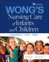 Wong Nursing Care of Infant Child 12th Edition