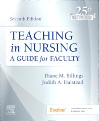 Teaching in Nursing: A Guide for Faculty, 7th Edition