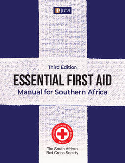 Essential First Aid Manual for Southern Africa 3rd Edition