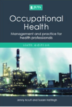 Occupational Health Management and Practice for Health Professionals 6th Edition