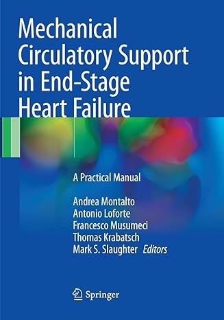 Mechanical Circulatory Support in End Stage Heart Failure