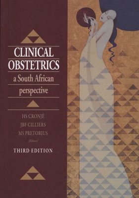 Clinical Obstetrics : A South African Perspective