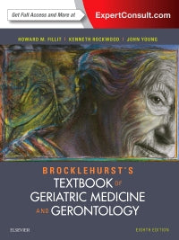 Brocklehurst's Textbook of Geriatric Medicine and Gerontology 8th Edition