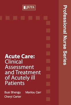 PNS: Acute Care Clinical Assessment and Treatment of Acutely Ill Patients 1st Edition