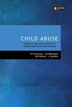 Child Abuse Guidelines and Applications for Primary Healthcare Professionals 1st Edition 