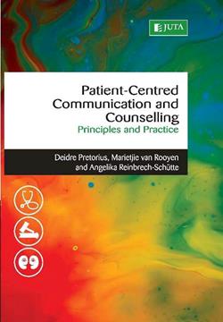 Patient-Centred Communication and Counselling Principles and Practice 1st Edition