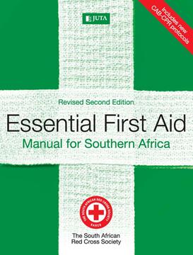 Essential First Aid Manual for Southern Africa 2nd Edition
