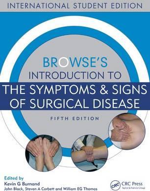 Browse's Introduction to the Symptoms & Signs of Surgical Disease
