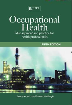 Occupational Health Management and Practice for Health Professionals 5th Edition