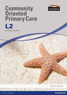 Pathways to Community Oriented Primary Care: Level 2: Student's Book