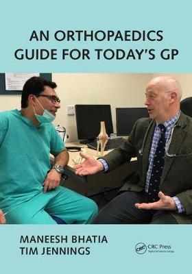 An Orthopaedics Guide to Today’s GP- By Jenning,T