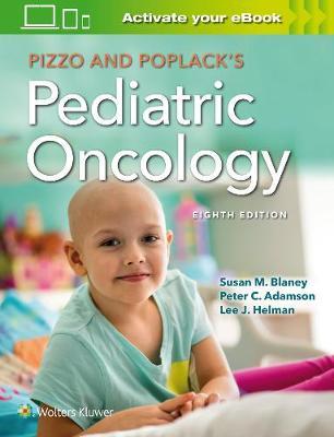 Pizzo Poplacks Pediatric Oncology 8th Ed (CB)