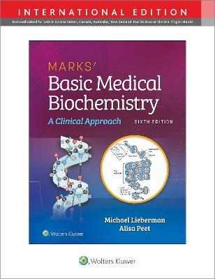 Marks' Basic Medical Biochemistry : A Clinical Approach, 6th Edition